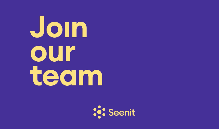Seenit | Join our team